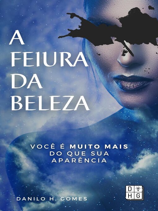 Title details for A Feiura da Beleza by Danilo H. Gomes - Available